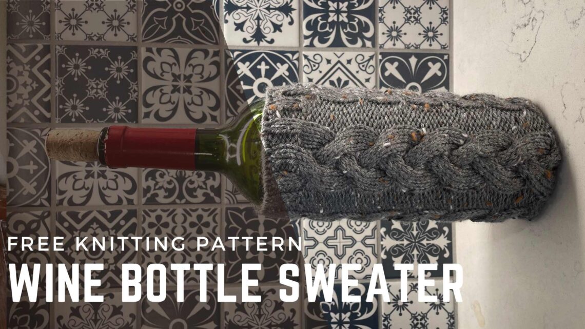 Get the braided wine bottle sweater knitting pattern for free here
