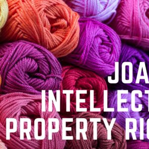 Joann's Intellectual Property Rights - What's Going On?