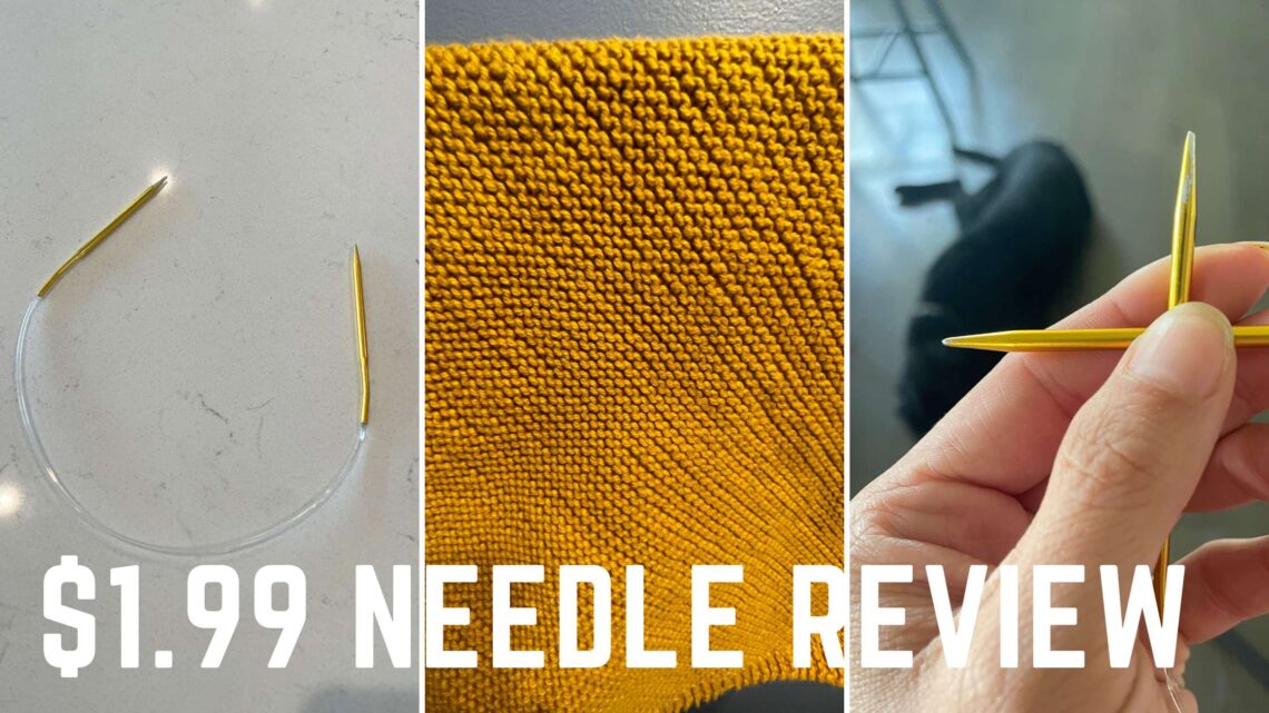 I Tried Hobby Lobby's $1.99 Knitting Needles So You Don't Have To